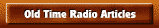 Old Time Radio Articles